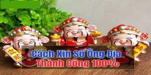 Xin Số Thần Tài Thổ Địa Bằng 5 Cách Dễ Chốt Lô Đề Hôm Sau