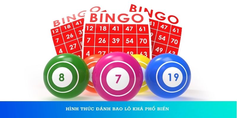 Hình thức đánh bao lô khá phổ biến