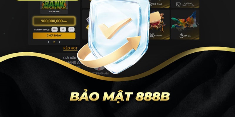 Bảo mật 888B cực uy tín