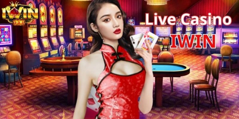 Casino IWIN - Điểm Đến Lý Tưởng Cho Người Chơi Casino