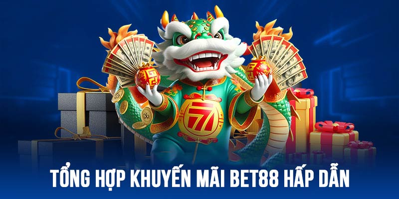 tong-hop-khuyen-mai-bet88