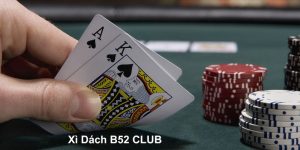 Giới thiệu Xì Dách B52 CLUB